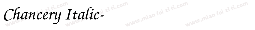 Chancery Italic字体转换